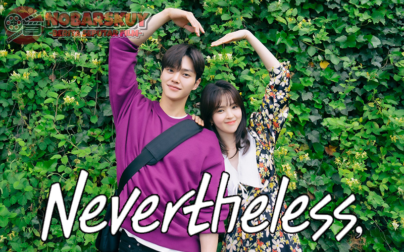 Nevertheless: Drama Korea Memukau Kisah Romansa Kampus