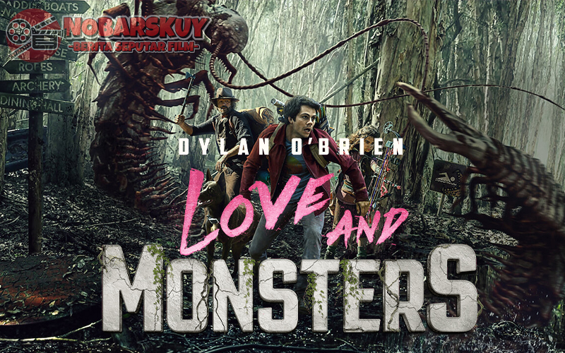 Love and Monsters: Petualangan Penuh Aksi dan Cinta