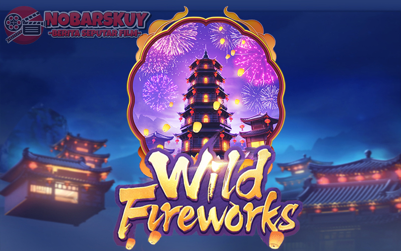 Wild Fireworks