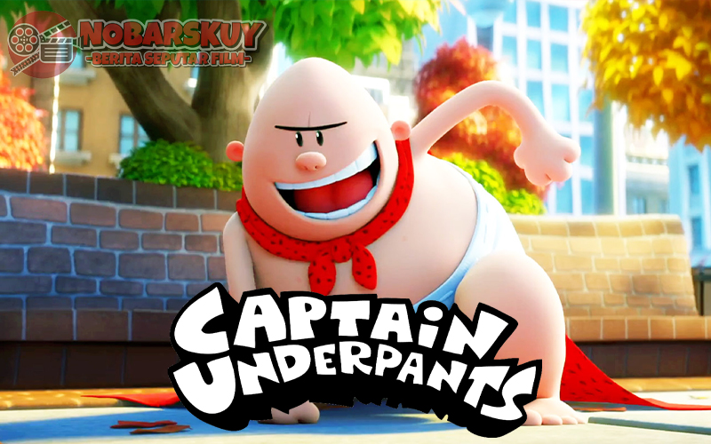 Captain Underpants: Petualangan Kocak yang Penuh Tawa