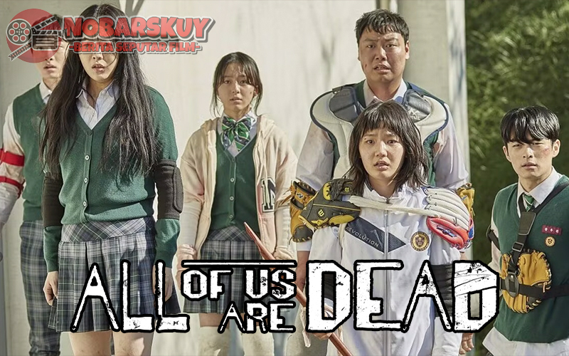 All of Us Are Dead: Kisah Perjuangan Remaja Melawan Zombie