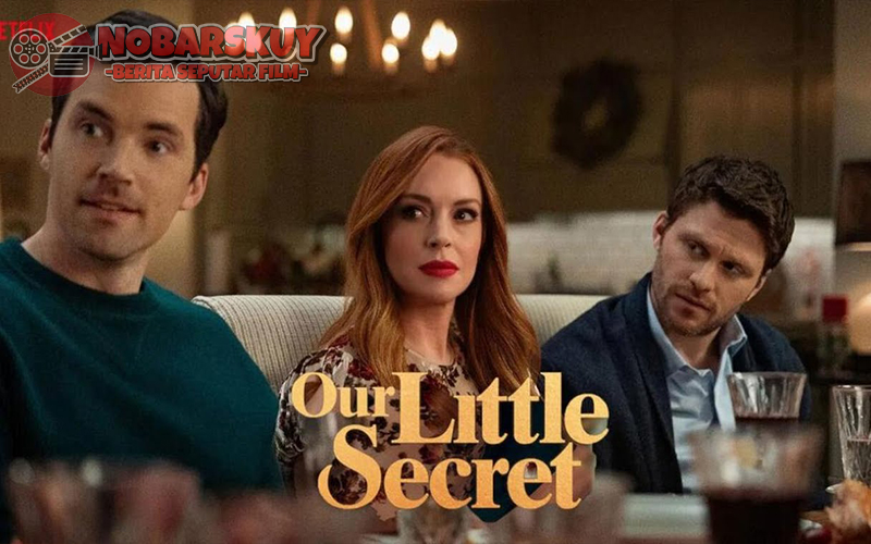 Sinopsis Our Little Secret (2024): Natal Penuh Humor Kehangatan