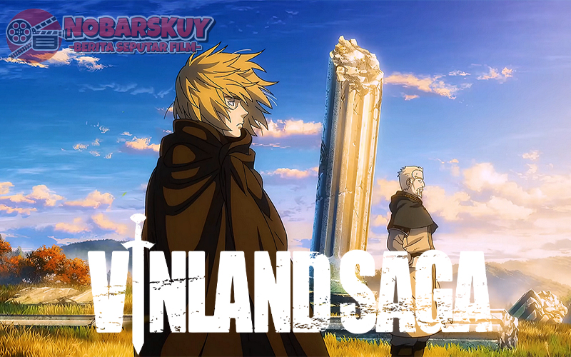 Vinland Saga: Petualangan Epic di Era Viking