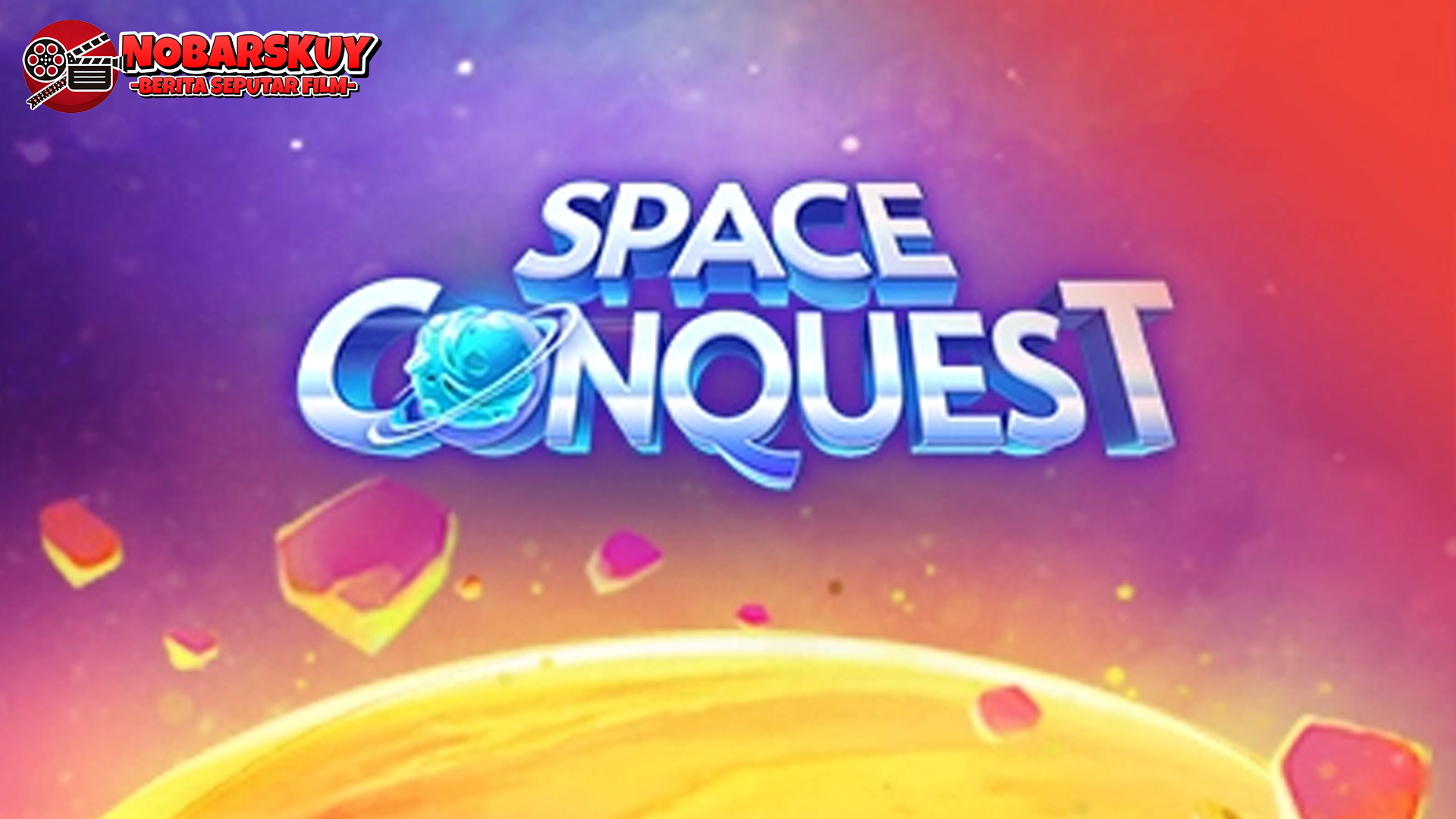 Petualangan Luar Angkasa di Slot Space Conquest