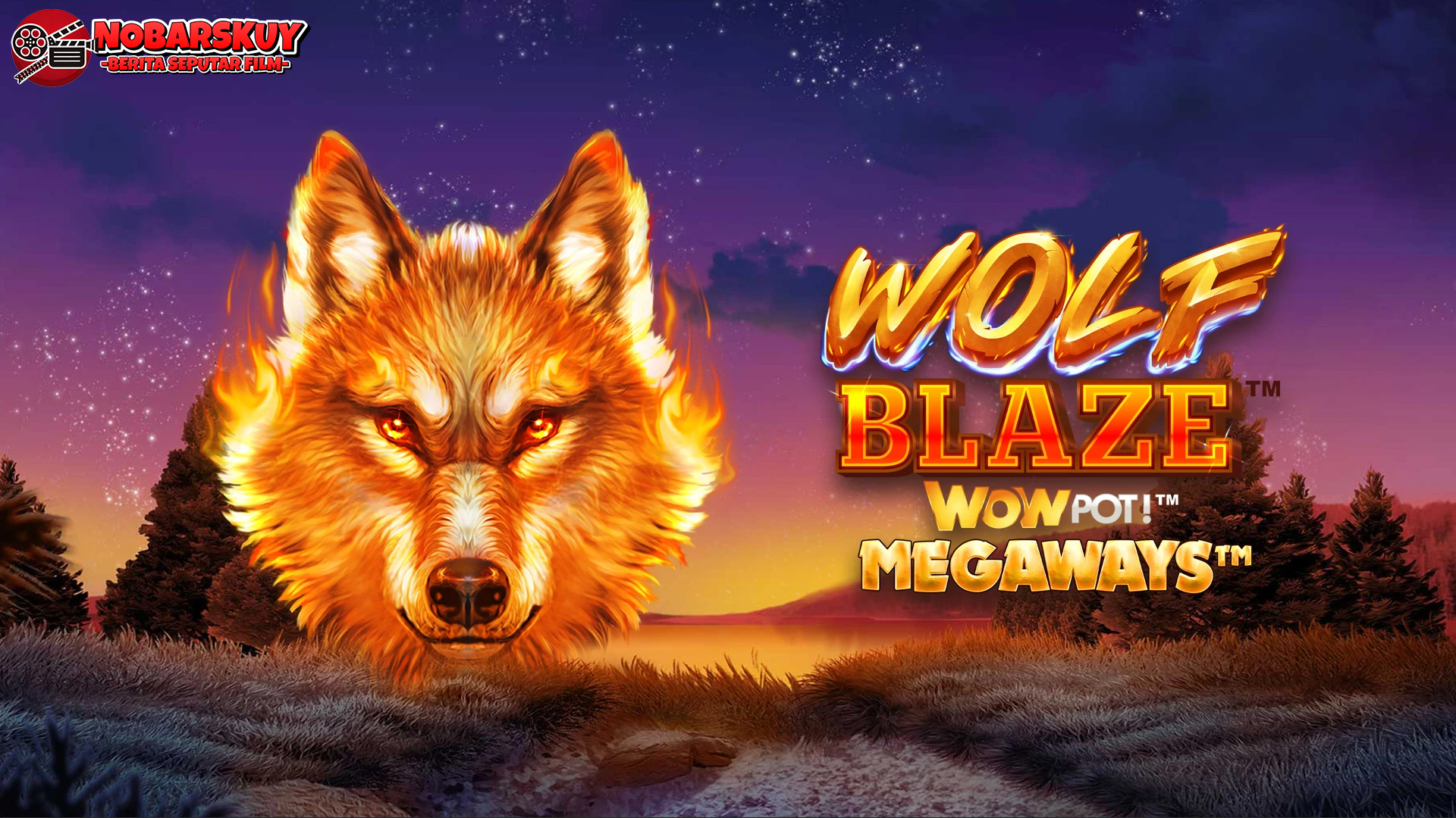 Slot Wolf Blaze Megaways: Siap-Siap Jadi Jutawan Baru