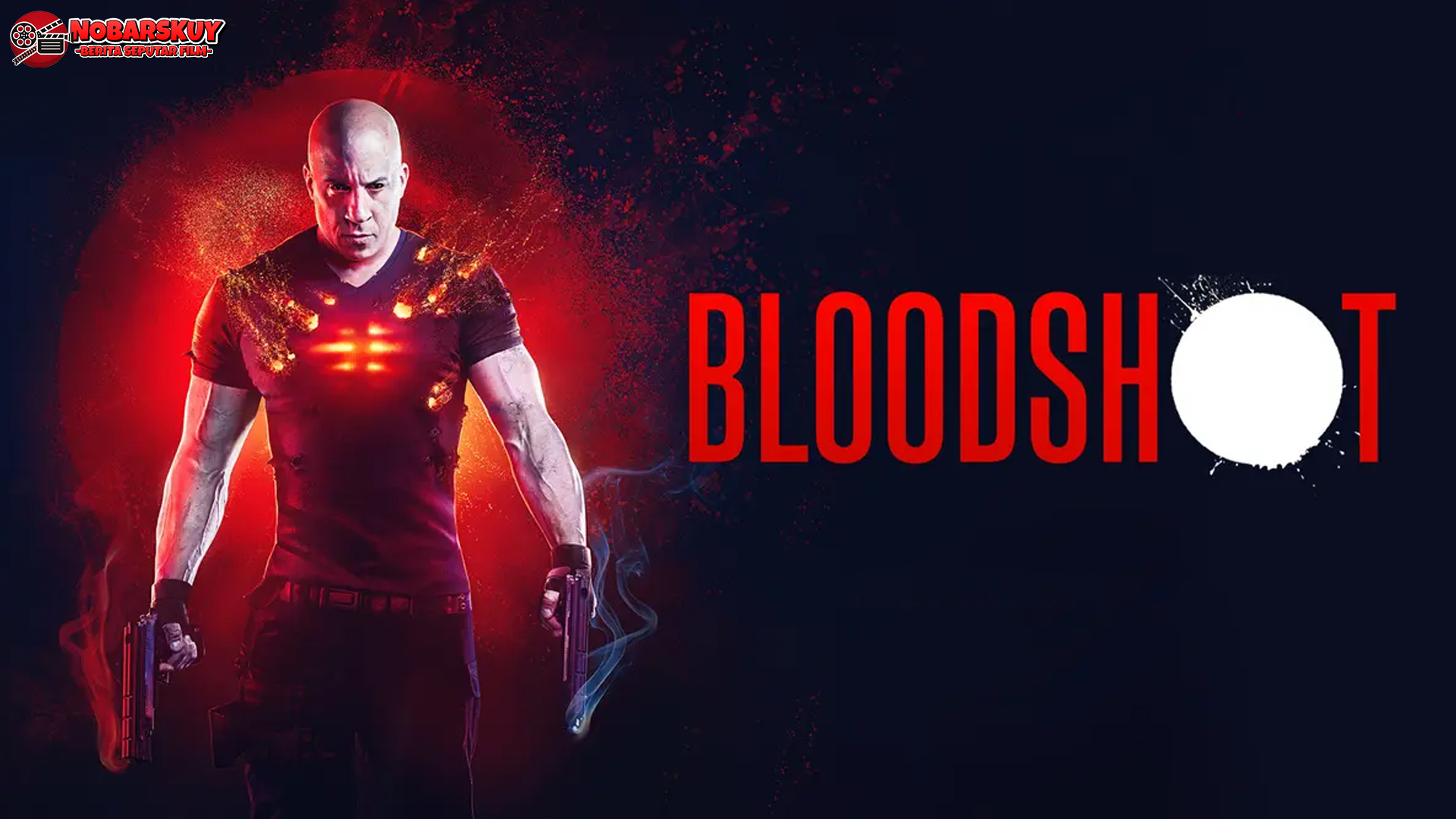 Bloodshot: Apakah Film Ini Layak Menjadi Superhero Baru Anda